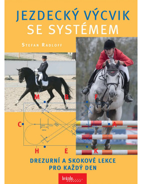 Jezdecký výcvik se systémem - Stefan Radloff